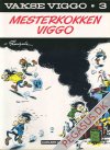Vakse Viggo 3: Mesterkokken Viggo