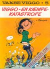 Vakse Viggo 5: Viggo en kæmpe katastrofe