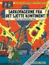 Blake og Mortimers nye eventyr 4: Sarkofagerne fra det sjette kontinent