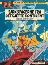 Blake og Mortimers nye eventyr 5: Sarkofagerne fra det sjette kontinent 2. del