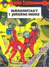 Yoko Tsuno 1: Nærkontakt i jordens indre