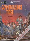 Linda og Valentin - agenter i tid og rum 18: Gennem usikre tider