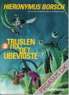 Hieronimus Borsch 2: Truslen fra det ubevidste