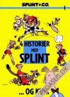 Splint & Co. (2004) 1: 4 historier med Splint...og Kvik
