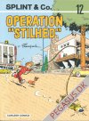 Splint & Co. (1974) 12: Operation "Stilhed"