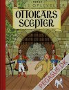 Tintins oplevelser (faksimileudgave) (7): Ottokars scepter