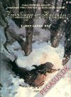Fort&aelig;llinger fra H&oslash;jlandet 1: Den lange nat