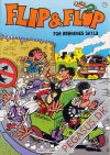 Flip & Flop (1998-) 10: For b&oslash;rnenes skyld