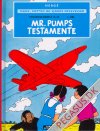 Mads', Mettes og Sjokos oplevelser. Minicomics 1: Stratosf&aelig;refly H-22 1. del. Mr. Pumps testamente