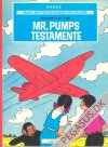 Mads', Mettes og Sjokos oplevelser 3: Mr. Pumps testamente
