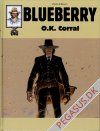 Blueberry (samlebind) 12: O. K. Corral