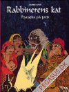 Rabbinerens kat (2): Paradis p&aring; jord