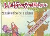 Wulffmorgenthaler 4: Smuke oplevelser i naturen