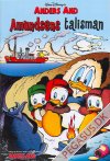 Anders And & Co. 2007 6x: Amundsens Talisman
