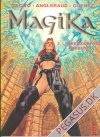 Magika 3: Lykkeriddernes Forbund
