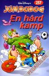 Jumbobog 257: En H&aring;rd Kamp