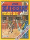 Løjtnant Blueberry 2: Torden i vest