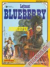 Løjtnant Blueberry 7: Jernhesten