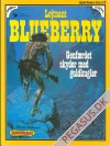 L&oslash;jtnant Blueberry 12: Genf&aelig;rdet skyder med s&oslash;lvkugler