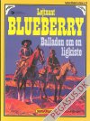 L&oslash;jtnant Blueberry 15: Balladen om en ligkiste