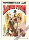 &Aring;rhundreders eventyrere 2: Larry Yuma