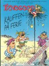 Iznogood 1: Kaliffen på ferie