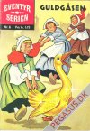Eventyrserien 6: Guldg&aring;sen