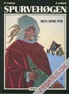Spurvehøgen 2: Ren som sne