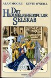 Hemmelighedsfulde selskab, Det 1: Det Hemmelighedsfulde selskab