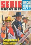 Seriemagasinet specialalbum 7: Sangerinden og revolvermanden