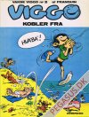 Vakse Viggo 2: Viggo kobler fra