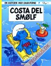 Sm&oslash;lferne, En historie med "24" "gul ryg": Costa del Sm&oslash;lf