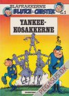 Blåfrakkerne 1: Yankeekosakkerne