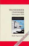 Tegneserier i Danmark: Statusrapport 2010