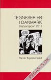 Tegneserier i Danmark: Statusrapport 2011
