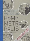 Homo metropolis: Homo Metropolis 1994-99