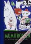 Mumitrolden. De samlede striber af Tove Jansson 3