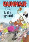 Gunnar 13: Land & rige rundt