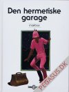 Major Grubert: Hermetiske garage, Den