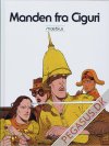 Major Grubert 1: Manden fra Ciguri