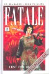 Fatale 3: Vest for helvede