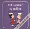 Sm&aring; Nuserb&oslash;ger, De 6: Sol, sommer og radiser
