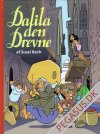 Sussis Bechs samlede v&aelig;rker 1: Dalila den Drevne