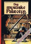 Mortensens mond&aelig;ne meritter Art print udgave: Den mystiske Pal&aelig;otyp