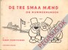 De Tre Sm&aring; M&aelig;nd 1943: (hardcover)