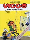 Vakse Viggo: Go'e gamle Viggo