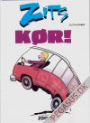 Zits (album): K&oslash;r!