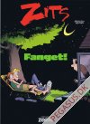 Zits (album): Fanget!