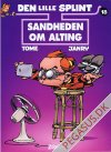 Lille Splint, Den 18: Sandheden om alting