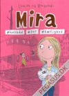 Mira 2: #husb&aring;d #far #k&aelig;rlighed